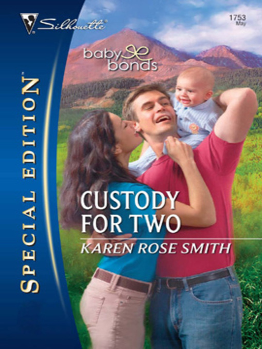 Title details for Custody for Two by Karen Rose Smith - Available